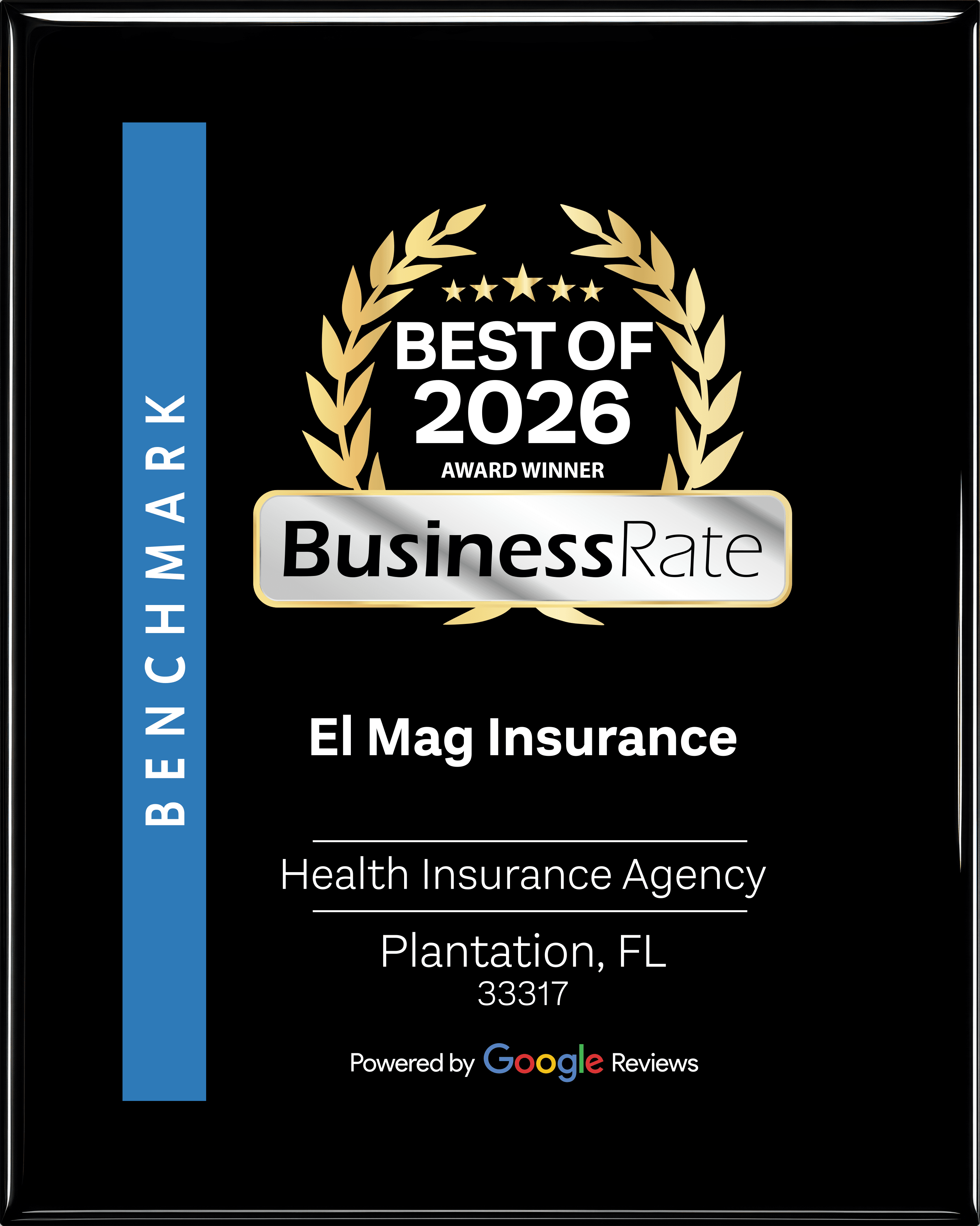 BusinessRate Benchmark Best of 2026 award — health insurance agency in Plantation, Florida, powered by Google Reviews